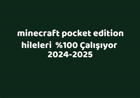 minecraft pocket edition hileleri yazılı
